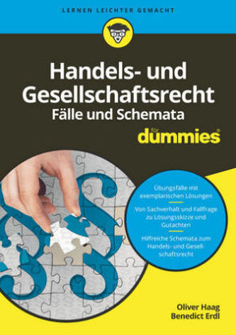 Handels- und Gesellschaftsrecht - Fälle und Schemata für Dummies