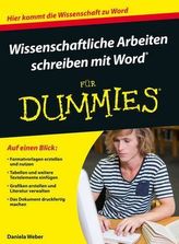 Wissenschaftliche Arbeiten schreiben mit Word für Dummies