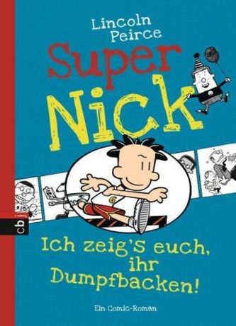 Super Nick - Ich zeig's euch, ihr Dumpfbacken!