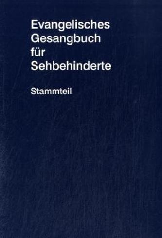 Evangelisches Gesangbuch für Sehbehinderte, Stammteil