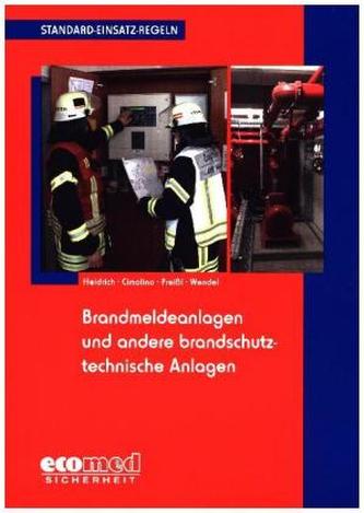 Standard-Einsatz-Regeln: Brandmeldeanlagen und andere brandschutztechnische Anlagen