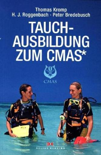 Tauchausbildung zum CMAS