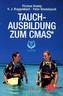 Tauchausbildung zum CMAS