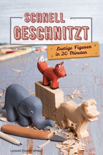 Schnell geschnitzt