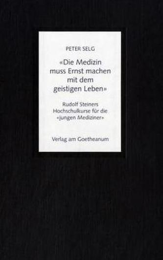 'Die Medizin muss Ernst machen mit dem geistigen Leben'