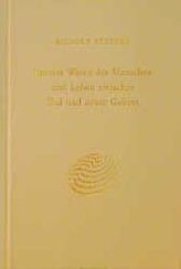 Inneres Wesen des Menschen und Leben zwischen Tod und neuer Geburt