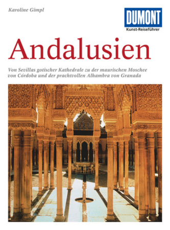 DuMont Kunst-Reiseführer Andalusien