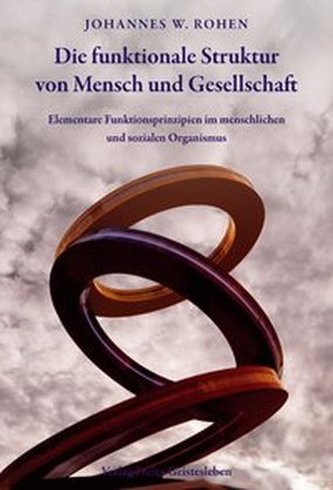 Die funktionale Struktur von Mensch und Gesellschaft