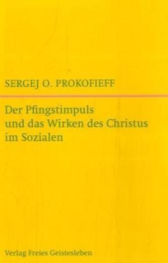 Der Pfingstimpuls und das Wirken des Christus im Sozialen