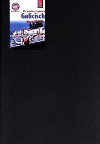 Reise Know-How Sprachführer Galicisch - Wort für Wort (Für Nordwestspanien)