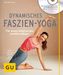Dynamisches Faszien-Yoga, m. DVD