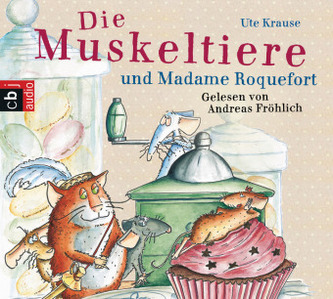 Die Muskeltiere und Madame Roquefort, 4 Audio-CDs