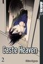 Caste Heaven. Bd.2