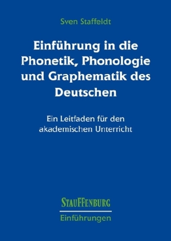 Einführung in die Phonetik, Phonologie und Graphematik des Deutschen