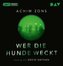 Wer die Hunde weckt, 2 MP3-CD