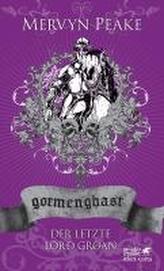 Gormenghast - Der letzte Lord Groan