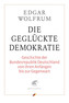 Die geglückte Demokratie