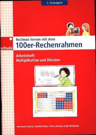 Rechnen lernen mit dem 100er-Rechenrahmen - Multiplikation und Division