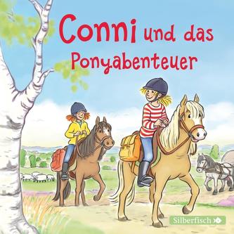 Meine Freundin Conni, Conni und das Ponyabenteuer, 1 Audio-CD