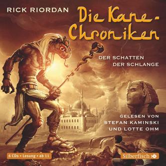 Die Kane-Chroniken - Der Schatten der Schlange, 6 Audio-CDs