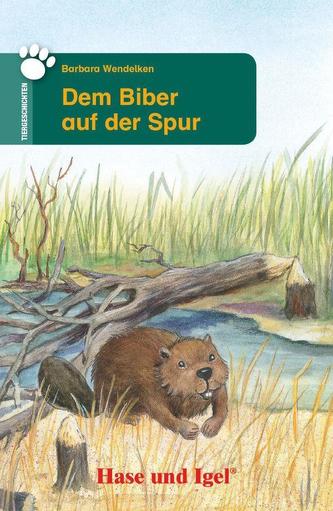 Dem Biber auf der Spur, Schulausgabe