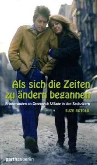 Als sich die Zeiten zu ändern begannen