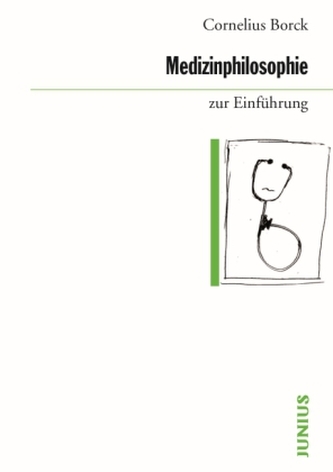Medizinphilosophie zur Einführung