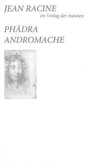 Phädra. Andromache