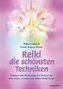 Reiki - Die schönsten Techniken