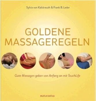 Goldene Massageregeln