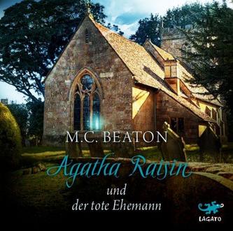 Agatha Raisin und der tote Ehemann, 4 Audio-CDs