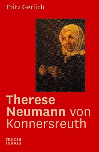 Therese Neumann von Konnersreuth