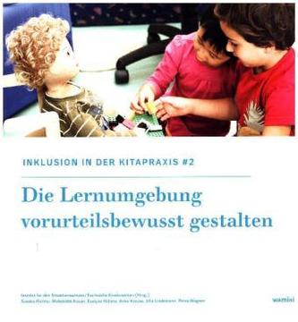 Die Lernumgebung vorurteilsbewusst gestalten