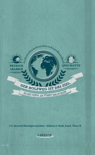 Der Holzweg ist das Ziel. Es sei denn, er führt nach Rom.