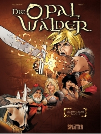 Die Opalwälder Gesamtausgabe. Bd.1