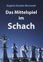 Das Mittelspiel im Schach