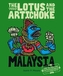The Lotus and the Artichoke - Malaysia