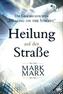 Heilung auf der Straße