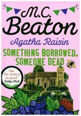 Agatha Raisin: Something Borrowed, Someone Dead