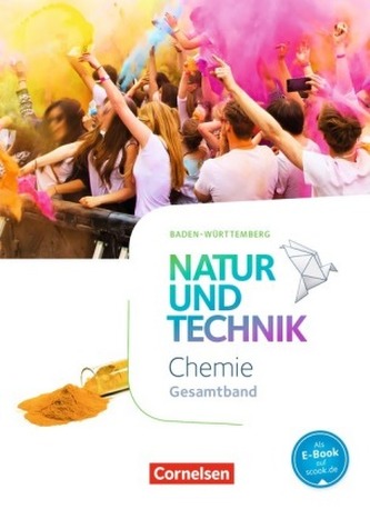 Natur und Technik - Chemie Baden-Württemberg, Gesamtband