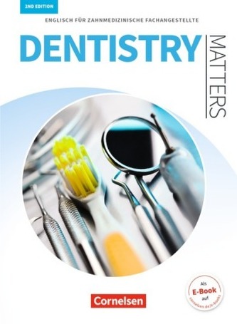 Dentistry Matters - Second Edition