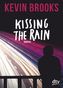 Kissing the Rain