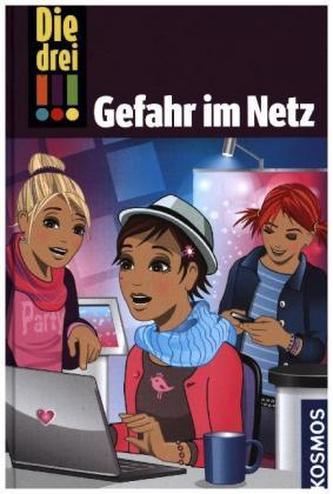 Die drei !!!, Gefahr im Netz