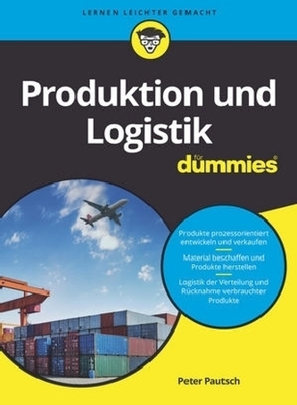 Produktion und Logistik für Dummies
