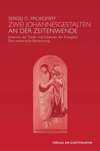 Zwei Johannes-Gestalten an der Zeitenwende