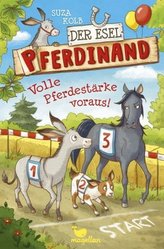 Der Esel Pferdinand - Volle Pferdestärke voraus!
