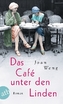 Das Café unter den Linden