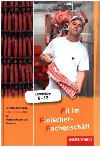 Lernfeldorientierte Fachbildung für Fleischerinnen und Fleischer