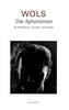 Wols - Die Aphorismen