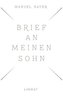 Brief an meinen Sohn